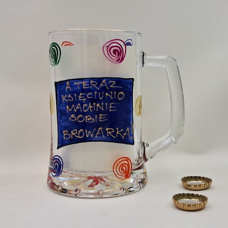 Ręcznie malowany kufel szklany 600 ml "A teraz Księciunio..." - obrazek 2