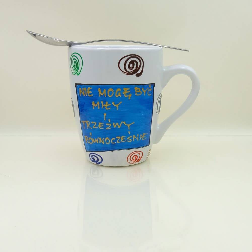 Ręcznie malowany kubek 330 ml "...miły i trzeźwy równocześnie!" - obrazek 2